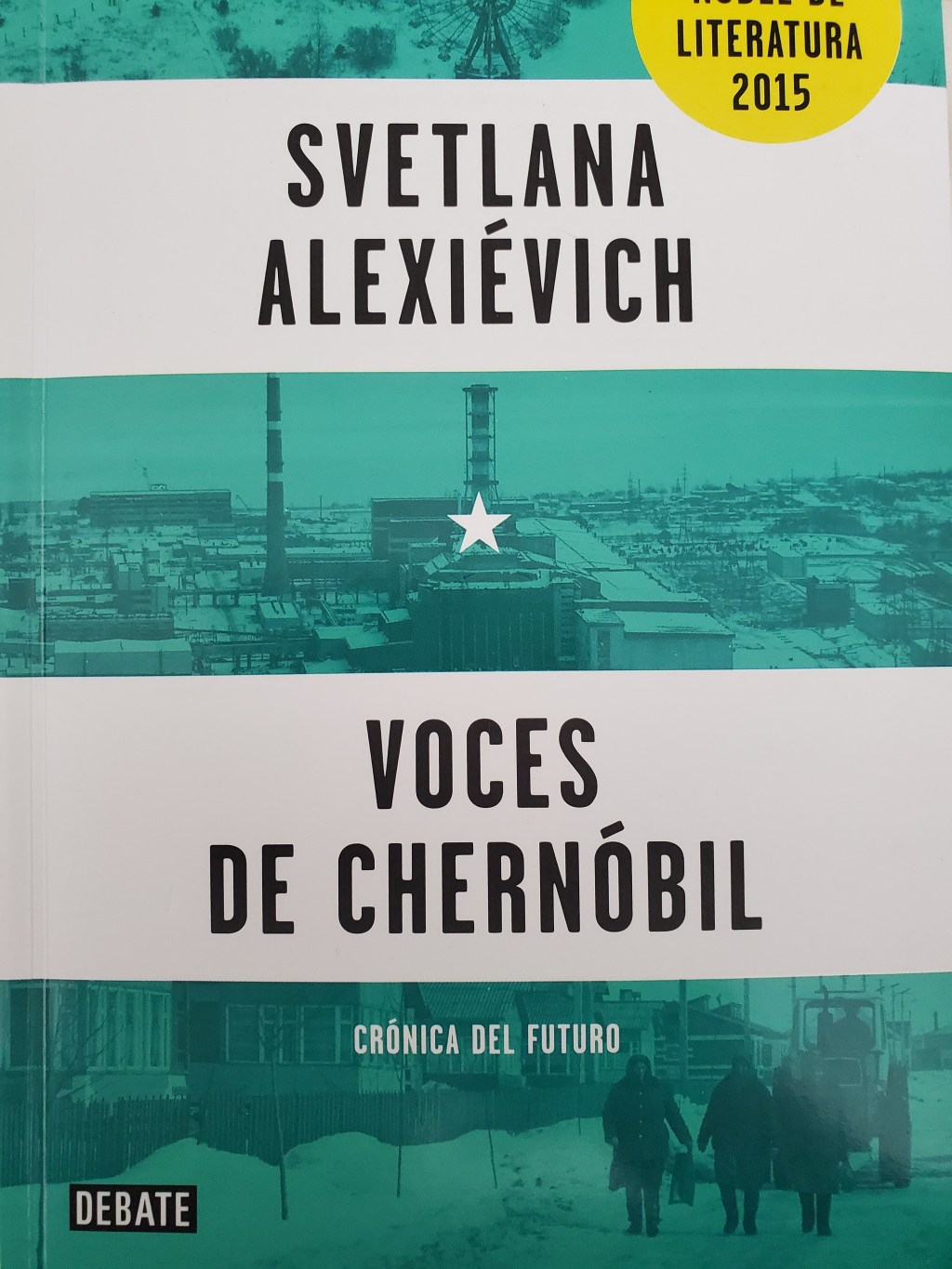 VOCES DE CHERNOBILE. CRONICA DEL&nbsp;FUTURO.