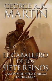 EL CABALLERO DE LOS SIETE&nbsp;REINOS